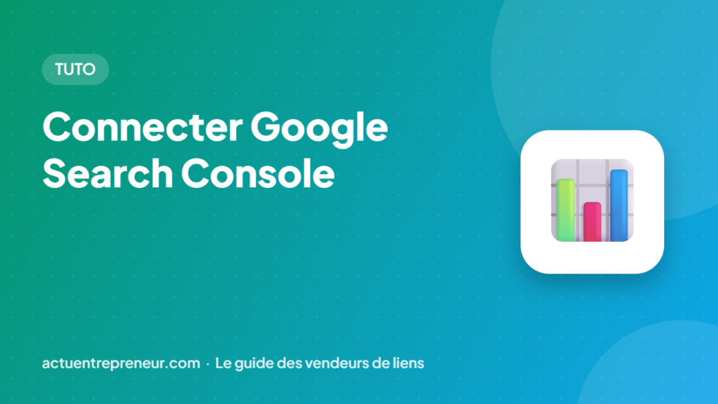 Connecter Google Search Console